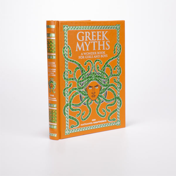 Greek Myths: A Wonder Book for Girls and Boys